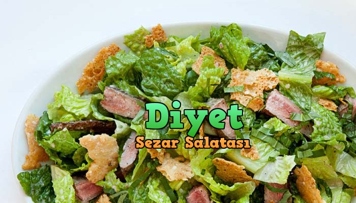 diyet diyet salata (sezar) Diyet Sezar Salata salata diyet