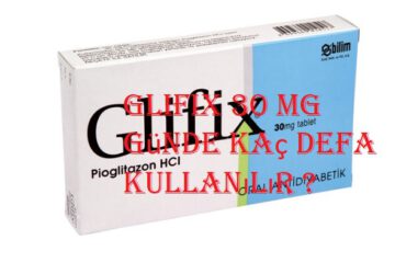 Glifix 30 mg günde kaç defa kullanılır ? glifix kac defa 360x240