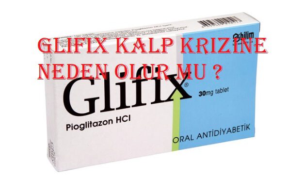 Glifix kalp krizi  Glifix kalp krizine neden olur mu ? glifix kalp 590x400