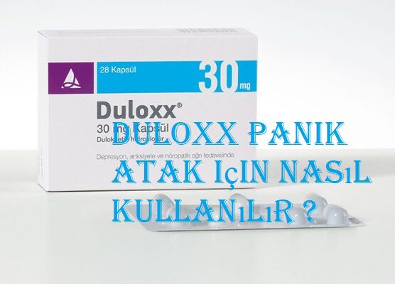 Duloxx panik atak  Duloxx panik atak için nasıl kullanılır ? duloxx panik 556x400