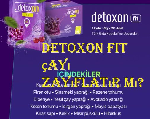 Detoxon fit çayı zayıflatır mı  Detoxon fit çayı zayıflatır mı? detoxon zayiflatirmi 506x400